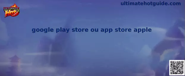 Google Play Store o App Store Apple