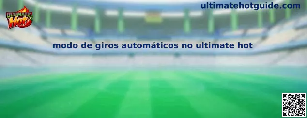 Modo de giros automáticos no Ultimate Hot
